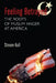 Feeling Betrayed: The Roots of Muslim Anger at America by Steven Kull