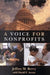 A Voice for Nonprofits by Jeffrey M. Berry, David F. Arons