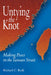 Untying the Knot: Making Peace in the Taiwan Strait by Richard C. Bush