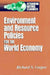 Environment and Resource Policies for the Integrated World Economy by Richard N. Cooper