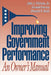 Improving Government Performance: An Owner's Manual by John J. Diiulio, Gerald Garvey, Donald F. Kettl