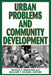 Urban Problems and Community Development by Ronald F. Ferguson, William T. Dickens