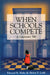 When Schools Compete: A Cautionary Tale by Edward B. Fiske, Helen F. Ladd