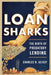 Loan Sharks: The Birth of Predatory Lending by Charles R. Geisst