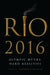 Rio 2016: Olympic Myths, Hard Realities by Andrew Zimbalist