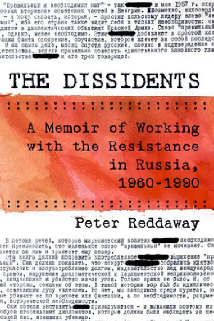 The Dissidents by Peter Reddaway