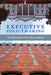 Executive Policymaking: The Role of the OMB in the Presidency by Meena Bose