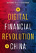 Digital Financial Revolution in China by David Dollar