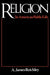 Religion in American Public Life by James A. Reichley
