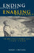 Ending Autocracy, Enabling Democracy: The Tribulations of Southern Africa, 1960-2000 by Robert I. Rotberg