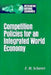 Competition Policies for an Integrated World Economy by F. M. Scherer