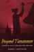 Beyond Tiananmen: The Politics of U.S.-China Relations 1989-2000 by Robert L. Suettinger
