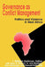 Governance as Conflict Management: Politics and Violence in West Africa by I. William Zartman, Tessy D. Bakary, A. A. Du Boahen
