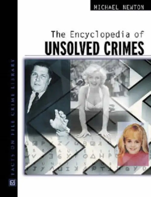 The Encyclopedia of Unsolved Crimes ( ENGLISH ) by Newton, Michael