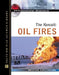 The Kuwaiti Oil Fires by Kristine Hirschmann, Kris Hirschmann