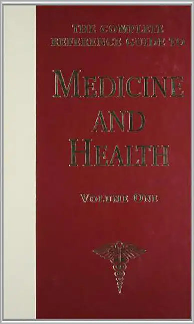 The Complete Reference Guide To Medicine And Health  (4 Vols. Set) by Richard J. Wagman
