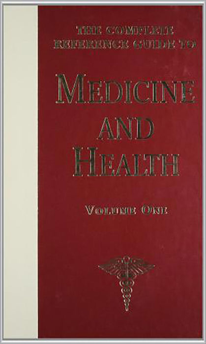 The Complete Reference Guide To Medicine And Health  (4 Vols. Set)