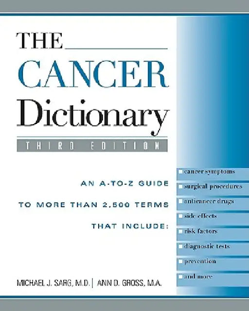 The Cancer Dictionary by Michael Sarg, Ann D. Gross