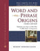 The Facts on File Encyclopedia of Word and Phrase Origins, Fourth Edition by Robert Hendrickson