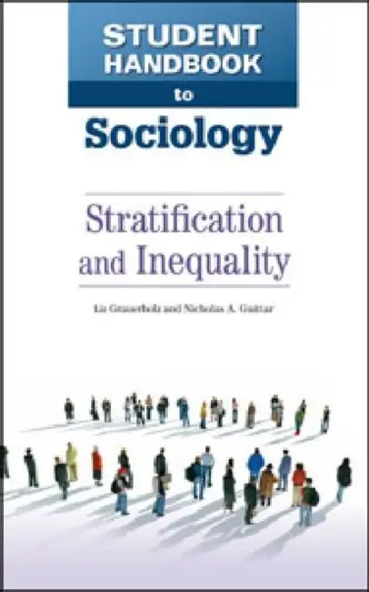 Stratification and Inequality by Liz Grauerholz, Nicholas A. Guittar