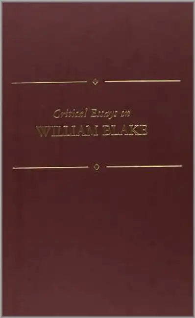 Critical Essays On William Blake by Hazard Adams