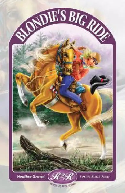 Blondie's Big Ride by Heather Grovet