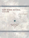 Fort Bowie Material Culture: Volume 31 by Robert M. Herskovitz