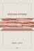 Woven Stone: Volume 21 by Simon J. Ortiz