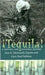 Tequila!: A Natural and Cultural History by Ana G. Valenzuela-Zapata
