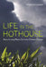Life in the Hothouse: How a Living Planet Survives Climate Change by Melanie Lenart