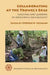 Collaborating at the Trowel's Edge: Teaching and Learning in Indigenous Archaeology by Stephen W. Silliman