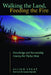 Walking the Land, Feeding the Fire: Knowledge and Stewardship Among the Tlicho Dene by Allice Legat, Joanne Barnaby