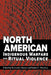 North American Indigenous Warfare and Ritual Violence by Richard J. Chacon, Rubén G. Mendoza