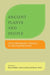 Ancient Plants and People: Contemporary Trends in Archaeobotany by Marco Madella, Carla Lancelotti, Manon Savard