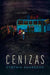 Cenizas: Poems by Cynthia Guardado