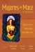 Mujeres de Maiz En Movimiento: Spiritual Artivism, Healing Justice, and Feminist PRAXIS by Amber Rose González, Felicia 'Fe' Montes, Nadia Zepeda