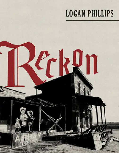 Reckon by Logan Phillips