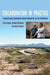 Collaboration in Practice: Transforming Community-Based Research in the Southwest by Fumiyasu Arakawa, Octavius Seowtewa, Dylan Retzinger
