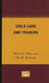 Child Care and Training by Marion E. Faegre
