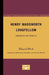 Henry Wadsworth Longfellow - American Writers 35: University of Minnesota Pamphlets on American Writers by Edward Hirsh