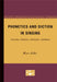 Phonetics and Diction in Singing: Italian, French, Spanish, German by Kurt Adler