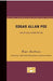 Edgar Allan Poe - American Writers 89: University of Minnesota Pamphlets on American Writers by Roger Asselineau