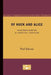 Of Huck and Alice: Humorous Writing in American Literature by Neil Schmitz