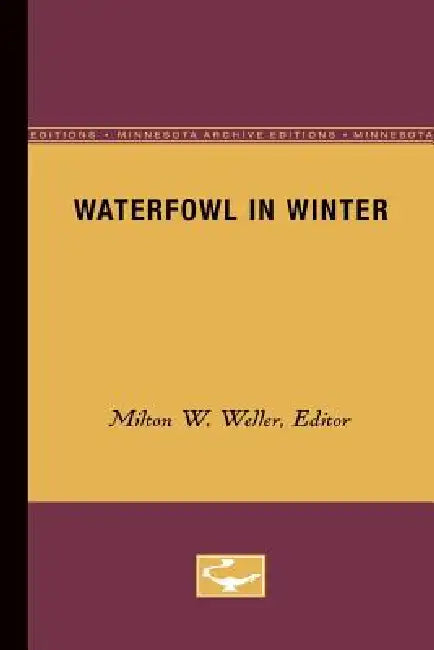 Waterfowl in Winter by Milton W. Weller