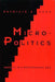 Micro-Politics: Agency in a Postfeminist Era by Patricia S. Mann