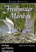 Freshwater Marshes: Ecology and Wildlife Management Volume 1 by Milton W. Weller