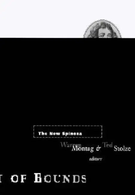 The New Spinoza: Volume 11 by Warren Montag, Ted Stolze
