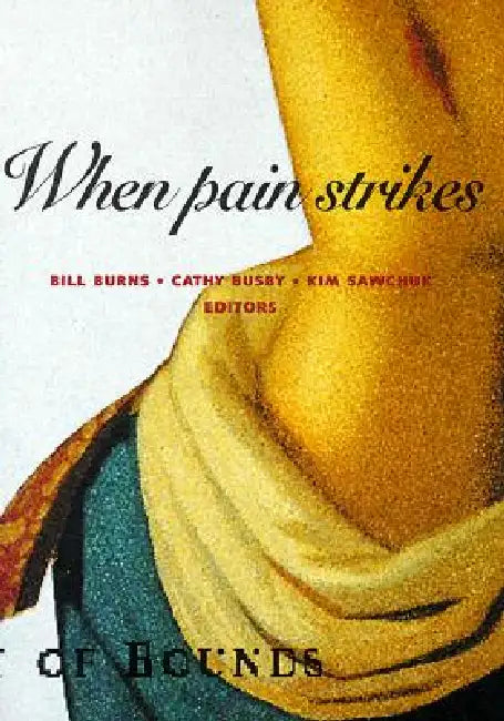 When Pain Strikes: Volume 14 by Bill Burns