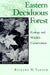 Eastern Deciduous Forest: Ecology and Wildlife Conservation Volume 4 by Richard H. Yahner