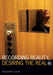 Recording Reality, Desiring the Real by Elizabeth Cowie